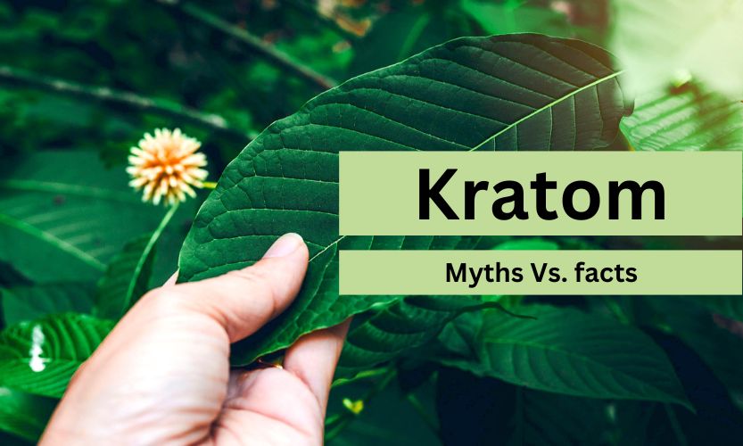 The Kratom Phenomenon: Facts vs. Fiction